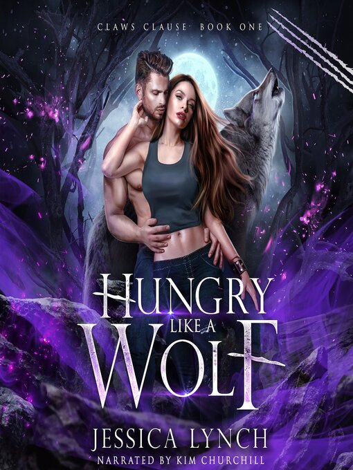 Title details for Hungry Like a Wolf by Jessica Lynch - Available